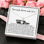 Through thick and thin, friendship, best friend gift, love you, gift for best friend, tribe, sisters, bridesmaid, near or far, ups and downs